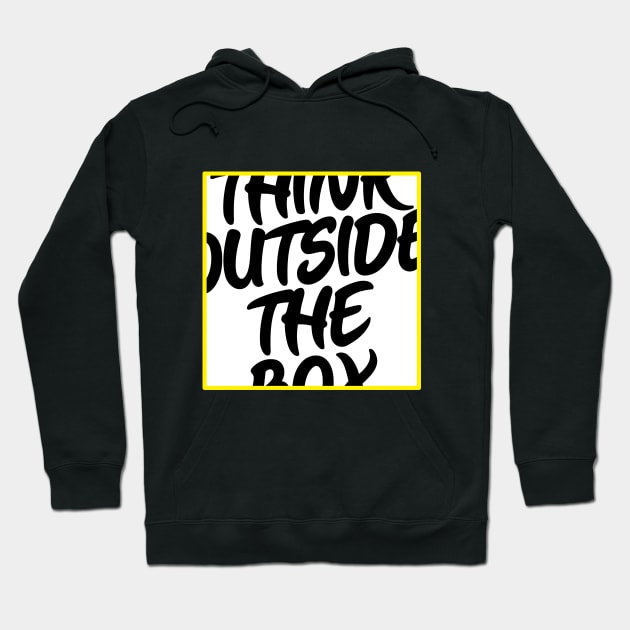 Think Outside The Box Hoodie by UnknownAnonymous